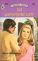 The Whispering Gate (Harlequin Romance #1994)