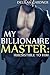 Irresistible To Him (My Billionaire Master #3)