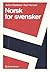 Norsk for svensker
