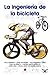 La ingeniería de la bicicleta