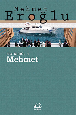 Mehmet  (Fay Kırığı #1)