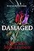 Damaged