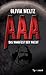 AAA - Das Manifest der Macht