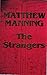 The strangers by Matthew Manning