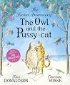 The Further Adventures of the Owl and the Pussy-cat by Julia Donaldson The Further Adventures of the Owl and the Pussy-cat by Julia Donaldson