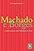 Machado E Borges by Luís Augusto Fischer