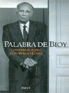 Palabra de Bioy.Conversasiones con sérgio López