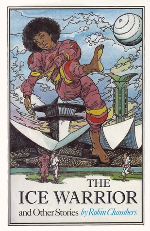 The Ice Warrior and Other Stories