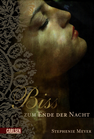 Biss zum Ende der Nacht (Twilight, #4)