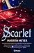 Scarlet (Crónicas Lunares, #2)