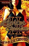 Lighter To My Cigarette 2 by Monique Chanae