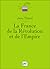 La France de la Révolution ...