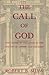 The Call of God: The Theme ...