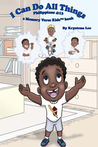 I Can Do All Things - Philippians 4:13 (Memory Verse Kids, #1)