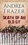 Death of an Old Git by Andrea Frazer