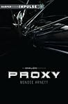Proxy by Mindee Arnett
