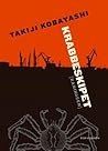 Krabbeskipet [Kanikosen] by Takiji Kobayashi