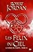 Les Feux du Ciel by Robert Jordan Les Feux du Ciel by Robert Jordan