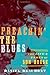 Preachin' the Blues by Daniel Beaumont Preachin' the Blues by Daniel Beaumont
