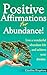 Positive Affirmations for Abundance!