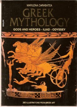 Greek Mythology: Gods and Heroes - Iliad - Odyssey (Paperback)