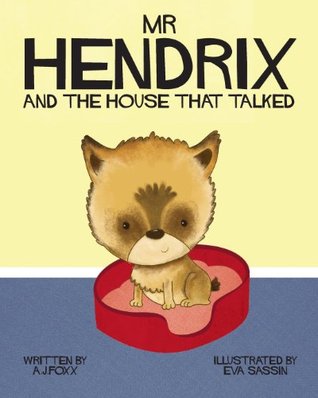 Mr Hendrix and The House That Talked