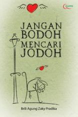 Jangan Bodoh Mencari Jodoh (Unknown Binding)