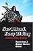Hard Road, Easy Riding by Sacchi Green