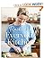 Rachel's Everyday Kitchen: Simple, delicious family food