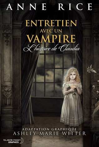 Entretien avec un vampire : L'histoire de Claudia