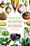 Em defesa da comida by Michael Pollan