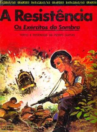 A Resistência - Os Exércitos da Sombra