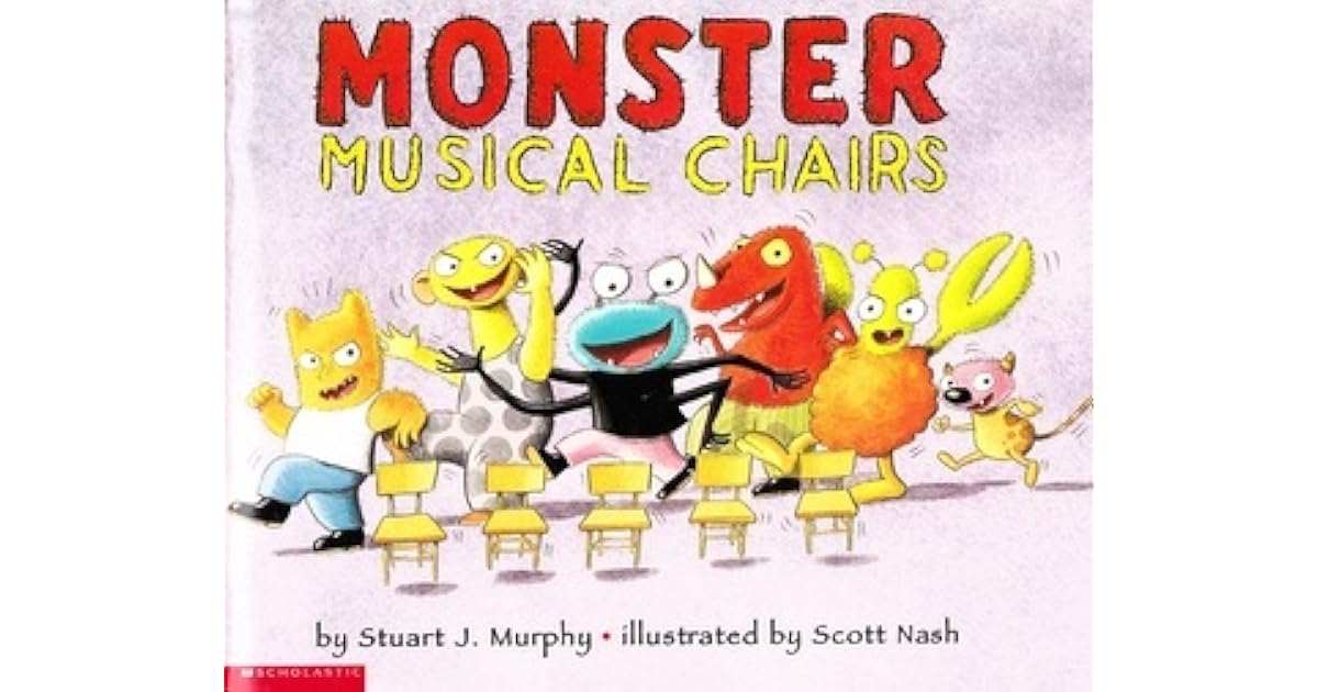 Monster Musical Chairs by Stuart J. Murphy