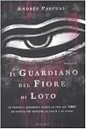Il guardiano del fiore di loto by Andrés Pascual