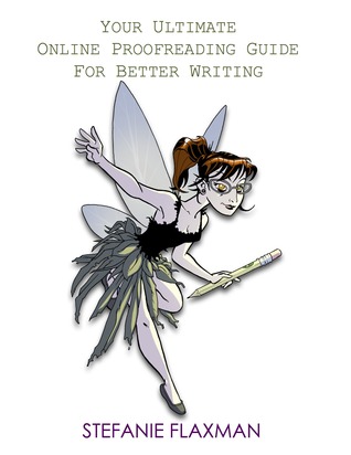 Revision Fairy Tales: Your Ultimate Online Proofreading Guide for Better Writing (Second Edition)