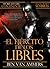El ejército de los libres by Benjamín van Ammers