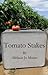 Tomato Stakes