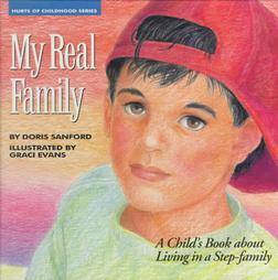 My Real Family: A Child's Book About Living in a Stepfamily