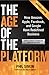 The Age of the Platform by Phil Simon