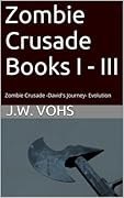 Zombie Crusade Books I - III