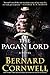 The Pagan Lord (The Saxon Stories, #7)