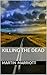 Killing The Dead