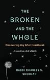 The Broken and the Whole: Discovering Joy after Heartbreak