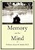 Memory and the Mind, Why is...