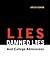Lies, Damned Lies, And College Admissions by Roland Media Distribution