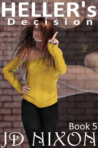 Heller's Decision (Heller, #5)