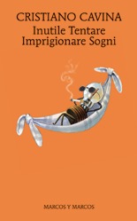 Inutile Tentare Imprigionare Sogni (Paperback)