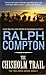 The Chisholm Trail by Ralph Compton