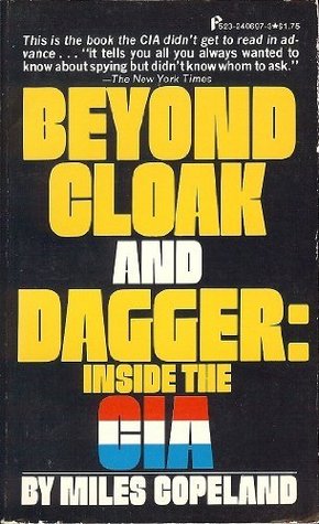 Beyond Cloak and Dagger: Inside the CIA (Paperback)