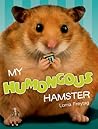 My Humongous Hamster